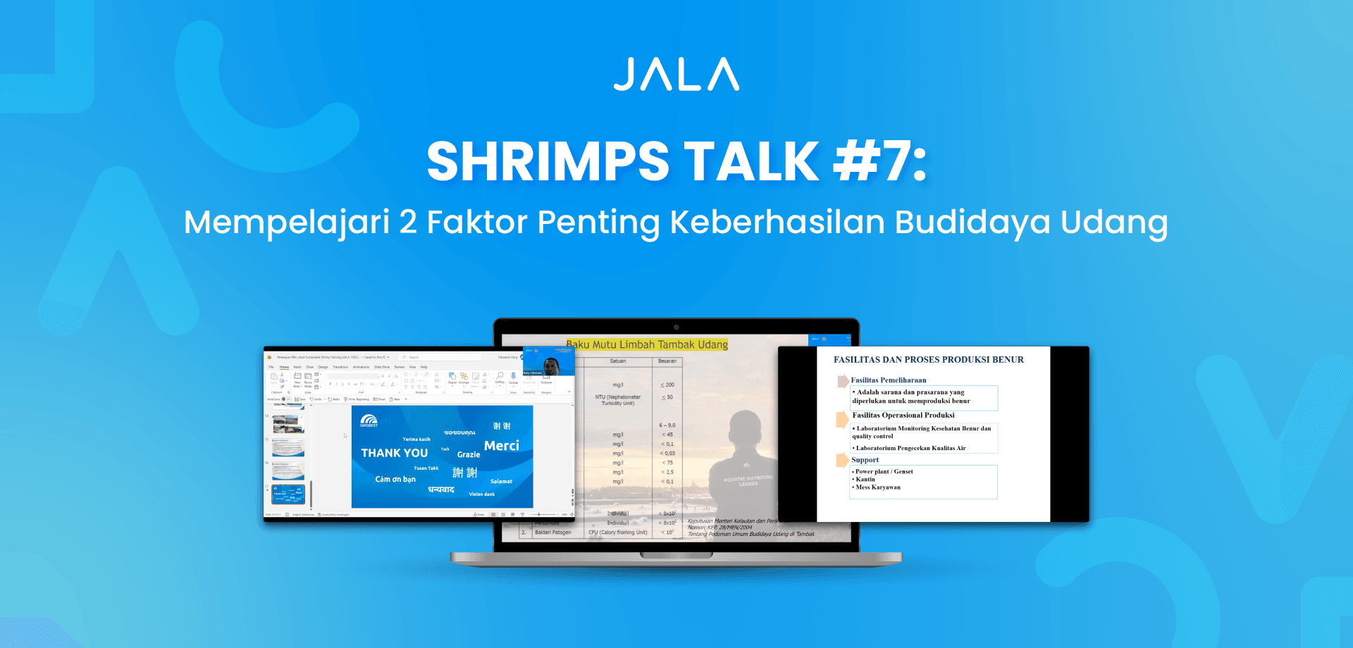 Bersama Mempelajari Manajemen Benur dan Penerapan IPAL di SHRIMPS TALK #7